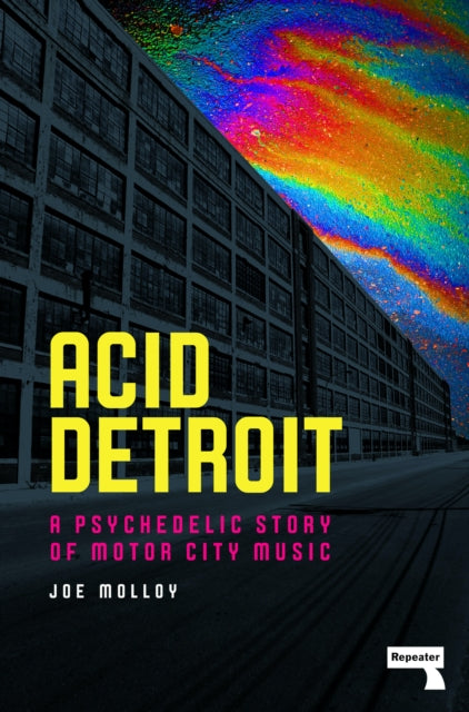 Book cover of: Acid Detroit. By: Joe Molloy