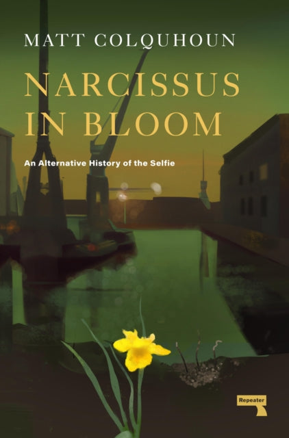 Book cover of: Narcissus in Bloom. By: Matt Colquhoun
