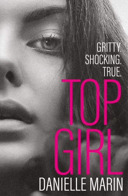 Book cover of: Top Girl. By: Danielle Marin