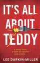 Book cover of: It's All About Teddy. By: Lee Darkin-Miller