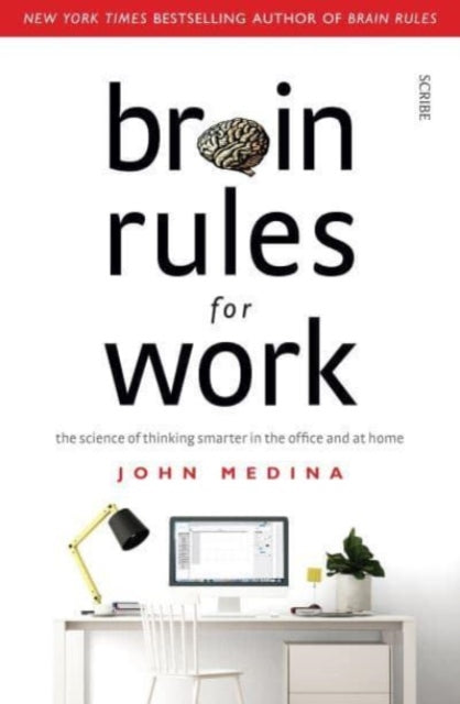 Book cover of: Brain Rules for Work. By: John Medina