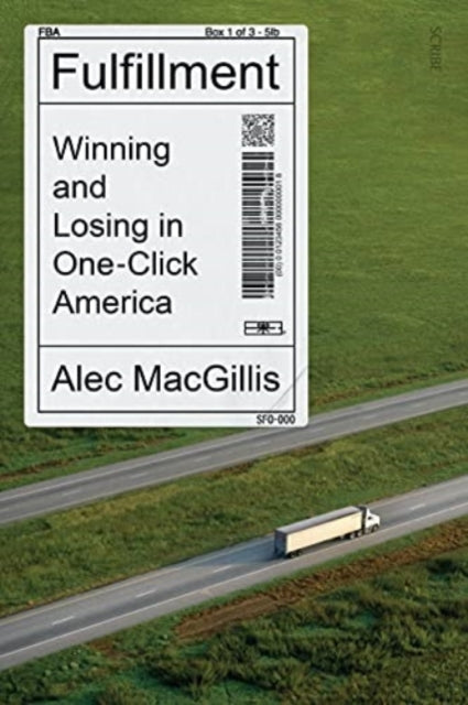 Book cover of: Fulfillment. By: Alec MacGillis