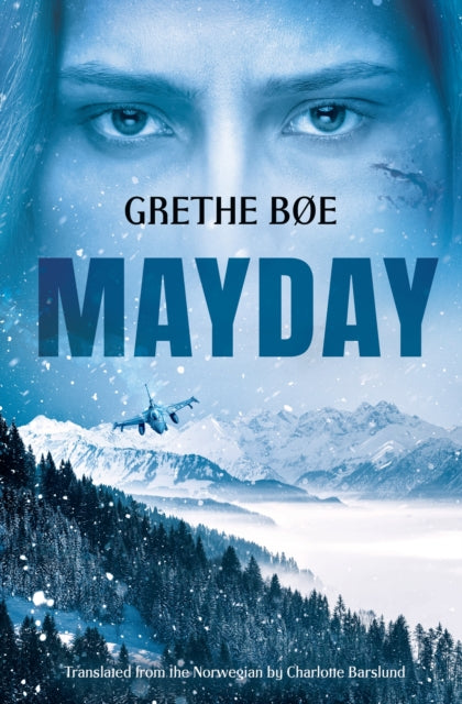Book cover of: Mayday. By: Grethe Bøe