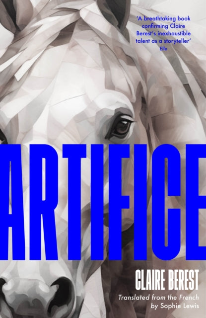 Book cover of: Artifice. By: Claire Berest