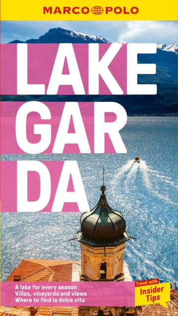 Lake Garda Marco Polo Pocket Travel Guide - with pull out map, Your guide to one of the most popular Italian Lakes 9781914515408 Marco Polo