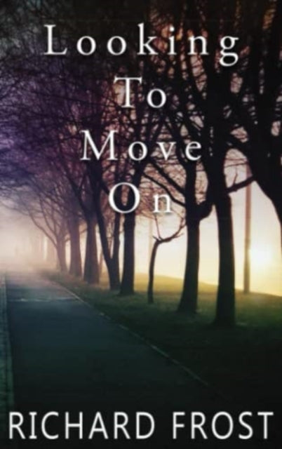 Book cover of: Looking To Move On