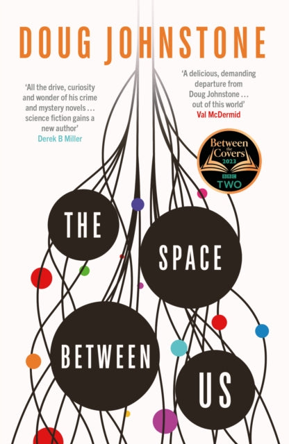 Space Between Us, This year's most life-affirming, awe-inspiring read