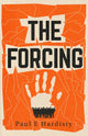 Book cover of: Forcing. By: Paul E. Hardisty