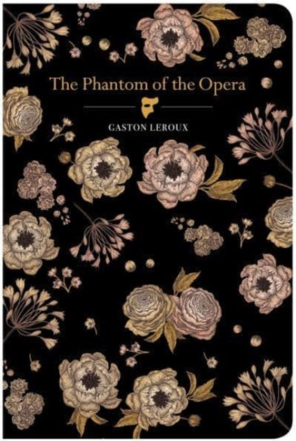 Phantom of the Opera 9781914602221 Gaston Leroux