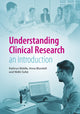 Book cover of: Understanding Clinical Research. By: Kathryn Biddle