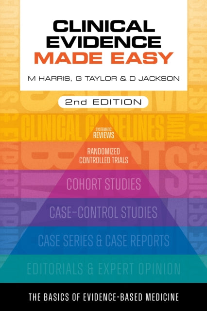 Book cover of: Clinical Evidence Made Easy, second edition. By: M. Harris