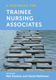 Book cover of: Handbook for Trainee Nursing Associates. By: Neil Davison