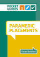 Book cover of: Paramedic Placements. By: Karan Botsford