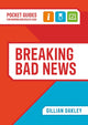 Book cover of: Breaking Bad News. By: Gillian Oakley