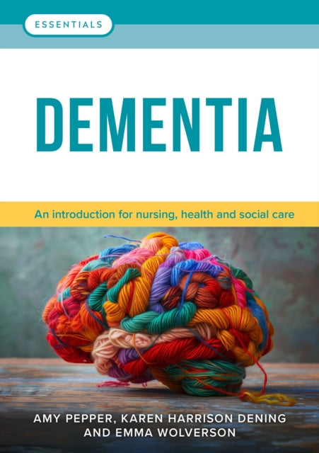 Book cover of: Dementia. By: Harrison Dening PEPPER