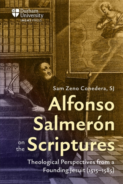 Book cover of: Alfonso Salmeron on the Scriptures. By: Sam Zeno Conedera
