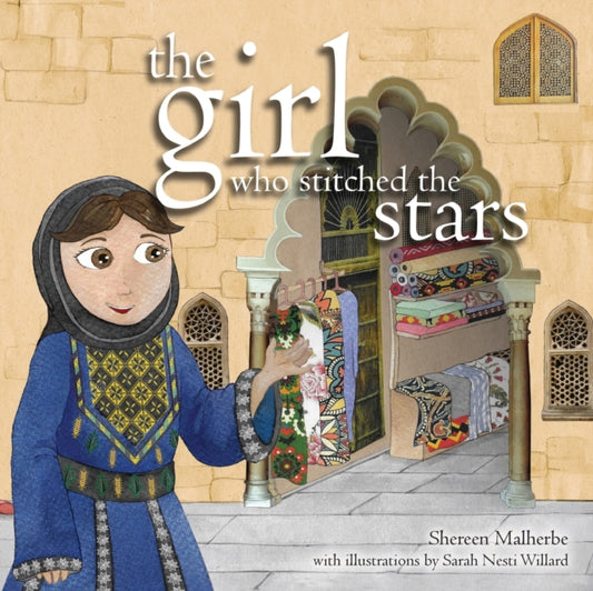 Book cover of: Girl Who Stitched the Stars. By: Shereen Malherbe