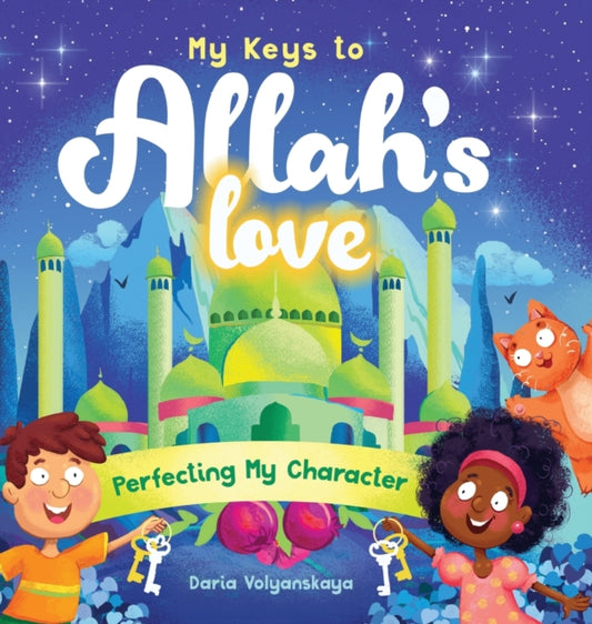 Book cover of: My Keys to Allah's Love. By: Daria Volyanskaya