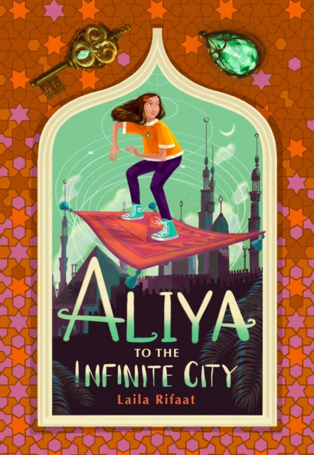 Aliya to the Infinite City 9781915026354 Laila Rifaat