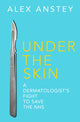 Book cover of: Under the Skin. By: ANSTEY