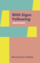 Book cover of: With Signs Following. By: A.E. Stallings