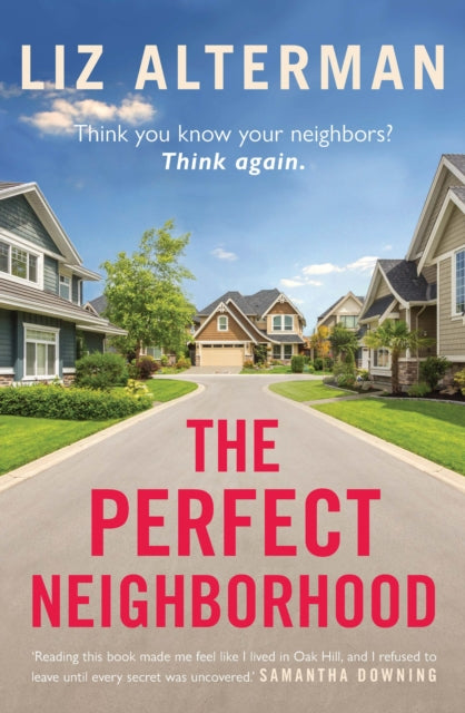 Book cover of: Perfect Neighborhood. By: Liz Alterman