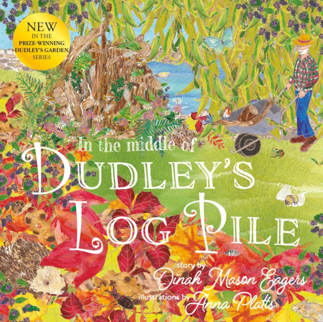 Book cover of: In the Middle of Dudley's Log Pile