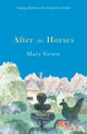 Book cover of: After the Horses
