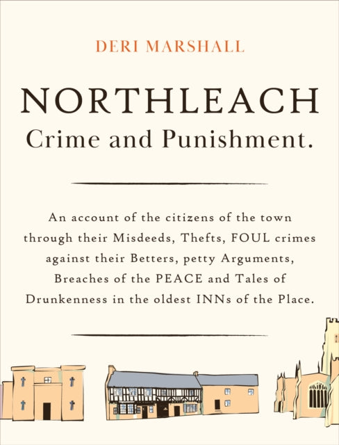 Book cover of: Northleach Crime and Punishment