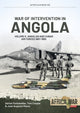 Book cover of: War of Intervention in Angola Volume 5. By: Adrien Fontanellaz