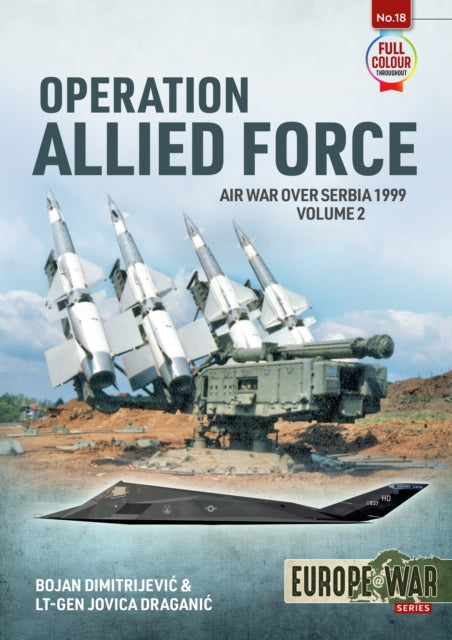 Book cover of: Operation Allied Force Volume 2. By: Bojan Dimitrejevic