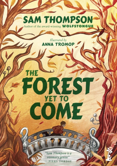 Book cover of: Forest Yet to Come. By: Sam Thompson