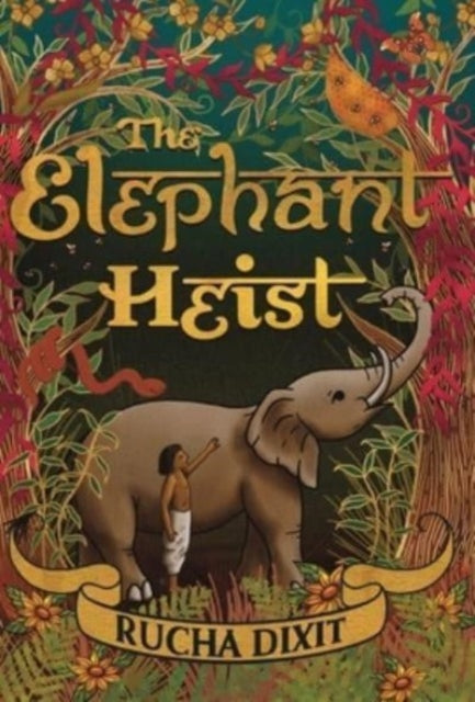 Elephant Heist 9781915073204 Rucha Dixit