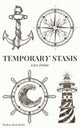 Book cover of: Temporary Stasis. By: Lucy Holme