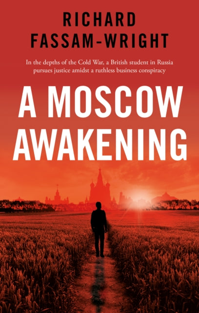 Book cover of: Moscow Awakening. By: Richard Fassam-Wright