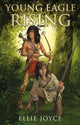 Book cover of: Young Eagle Rising. By: Ellie Joyce