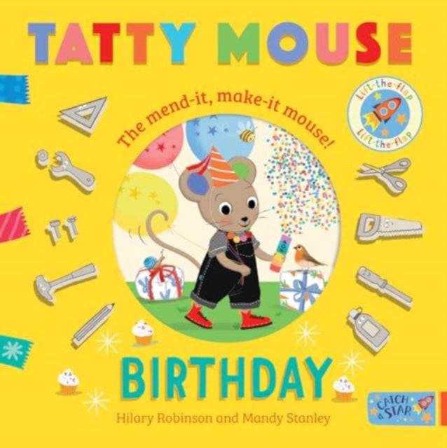 Book cover of: Tatty Mouse Birthday. By: Hilary Robinson; Mandy Stanley; New Fron