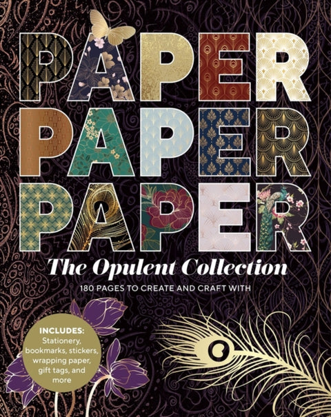 Paper Paper Paper: The Opulent Collection