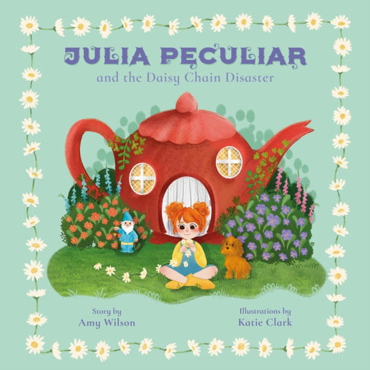 Book cover of: Julia Peculiar and the Daisy Chain Disaster