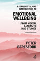 Book cover of: Straight Talking Introduction to Emotional Wellbeing