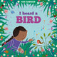 Book cover of: I Heard A Bird