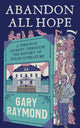 Book cover of: Abandon All Hope. By: RAYMOND