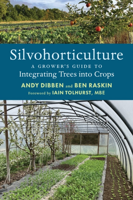 Book cover of: Silvohorticulture. By: Ben Raskin