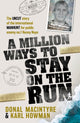 Book cover of: Million Ways to Stay on the Run