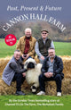 Book cover of: Cannon Hall Farm - Past, Present & Future