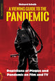 Book cover of: Viewing Guide to the Pandemic. By: Richard Scheib