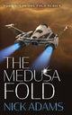 Book cover of: Medusa Fold. By: Nick Adams
