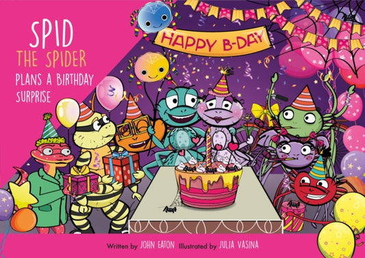 Book cover of: Spid the Spider Plans a Birthday Surprise