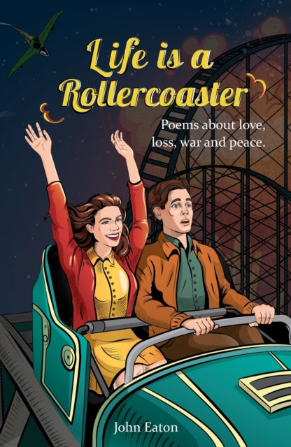 Book cover of: Life is a Rollercoaster