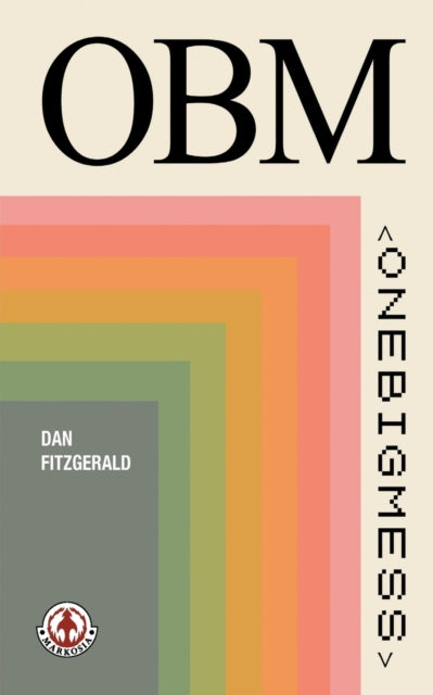 Book cover of: One Big Mess. By: Daniel Fitzgerald